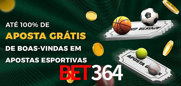 Bet364 Ate 100% de Aposta Gratis